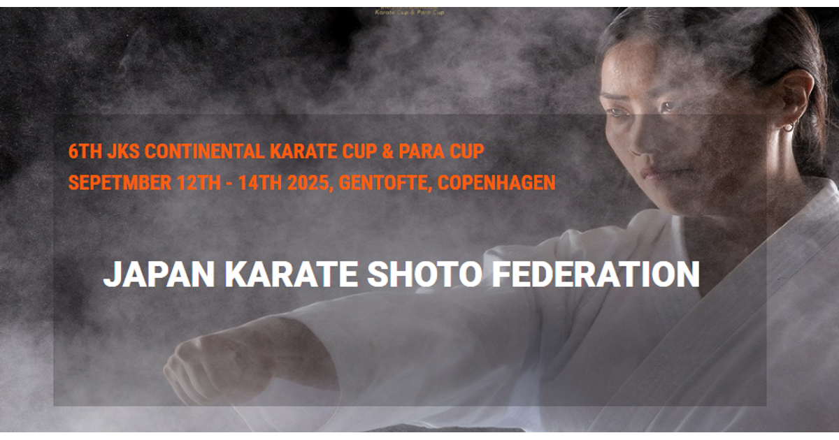 6th JKS Continental Karate Cup & Para Cup | Charlottenlund Shotokan ...
